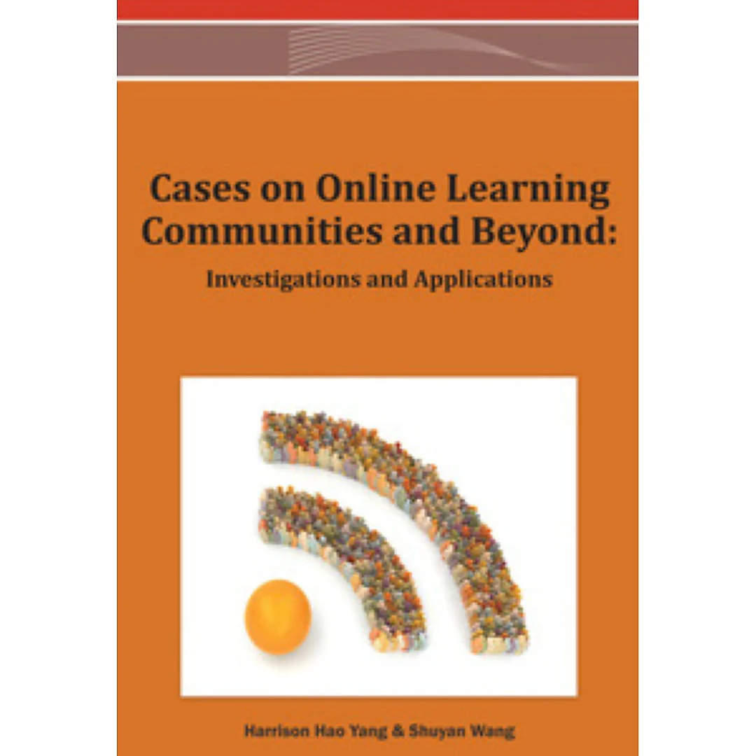 Cases on Online Learning Communities and Beyond