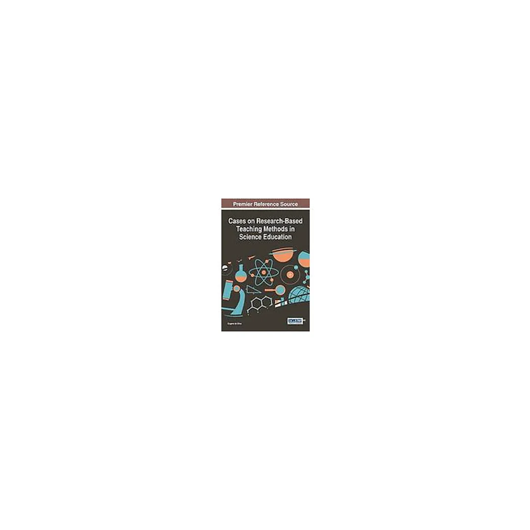 Cases on Research-Based Teaching Methods in Science Education