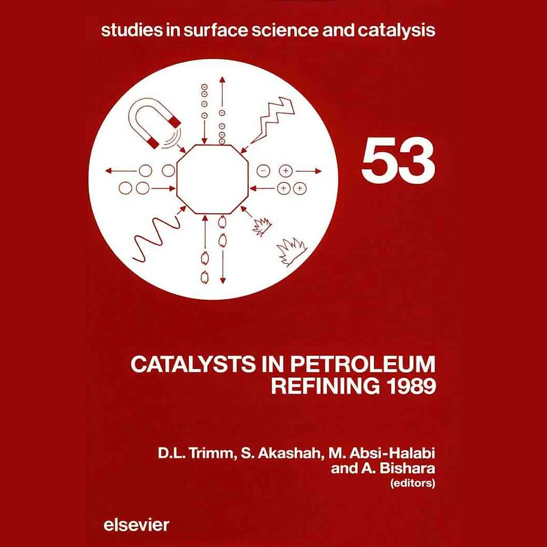 Catalysts in Petroleum Refining 1989