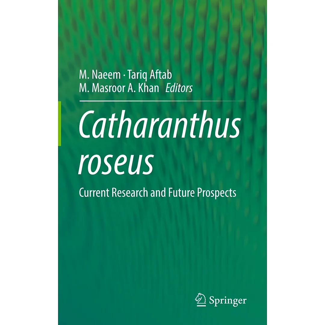 Catharanthus roseus: Current Research and Future Prospects