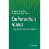 Catharanthus roseus: Current Research and Future Prospects