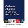 Catheter Ablation of Cardiac Arrhythmias