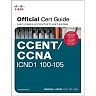 CCENT/CCNA ICND1 100-105 Official Cert Guide