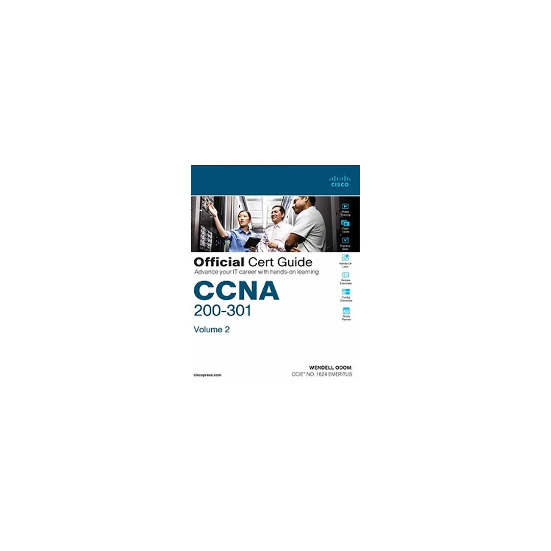 CCNA 200-301 Official Cert Guide, Volume 2 by Odom Wendell