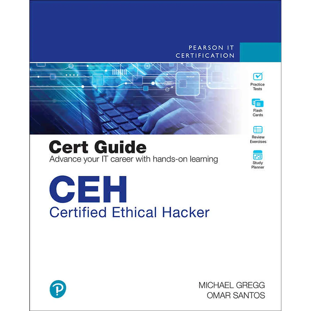 CEH Certified Ethical Hacker Cert Guide, 4th Edition