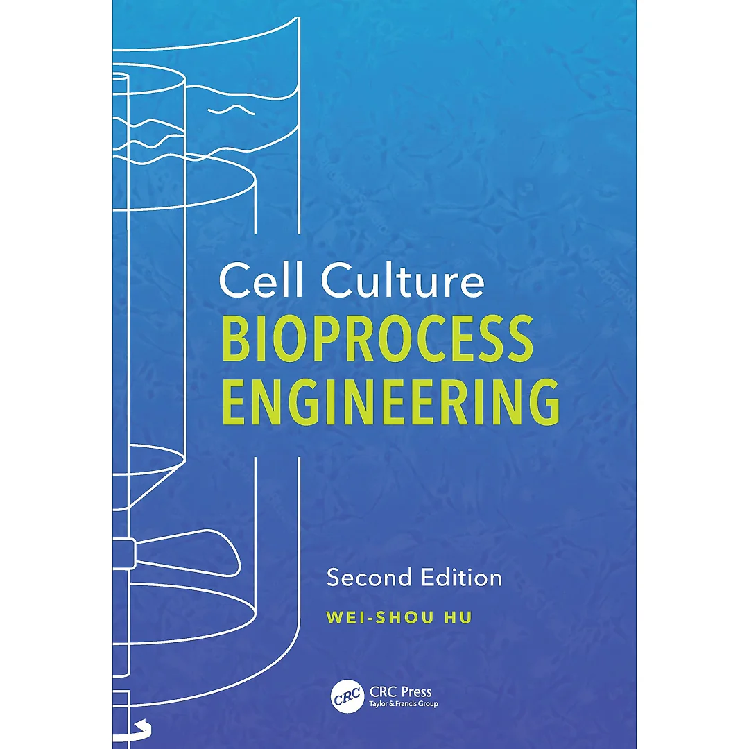 Cell Culture Bioprocess Engineering, Second Edition