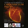 Cellular and Molecular Pathobiology of Cardiovascular Disease