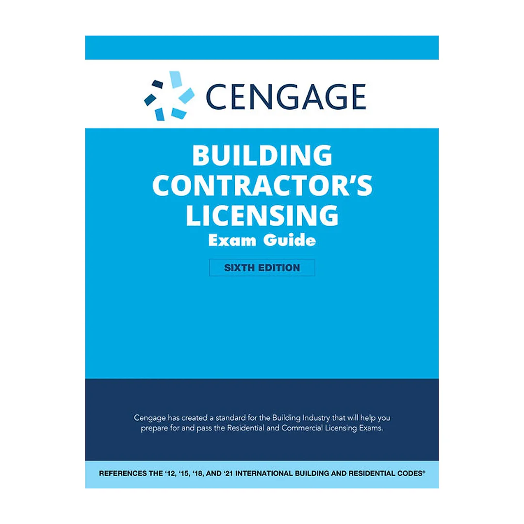 Cengage Building Contractor's Licensing Exam Guide: Based on the 2021 IRC & IBC 6th Edition