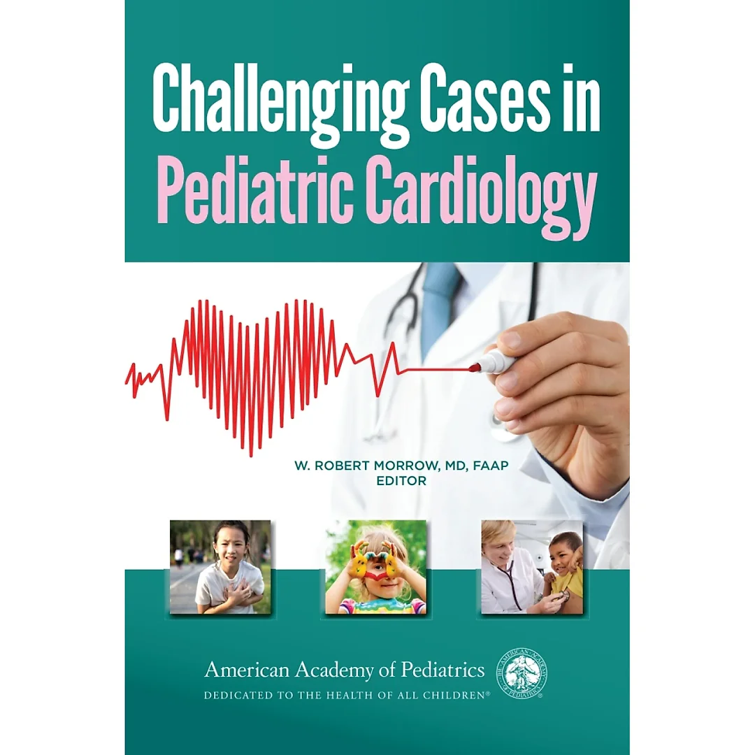 Challenging Cases in Pediatric Cardiology