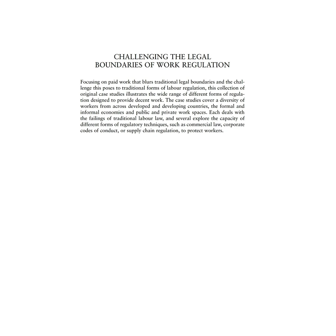 Challenging the Legal Boundaries of Work Regulation: Politics, Culture and Control