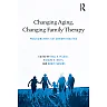 Changing Aging Changing Family Therapy: Practicing With 21st Century Realities
