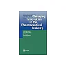 Changing Innovation in the Pharmaceutical Industry: Globalization and New Ways of Drug Development