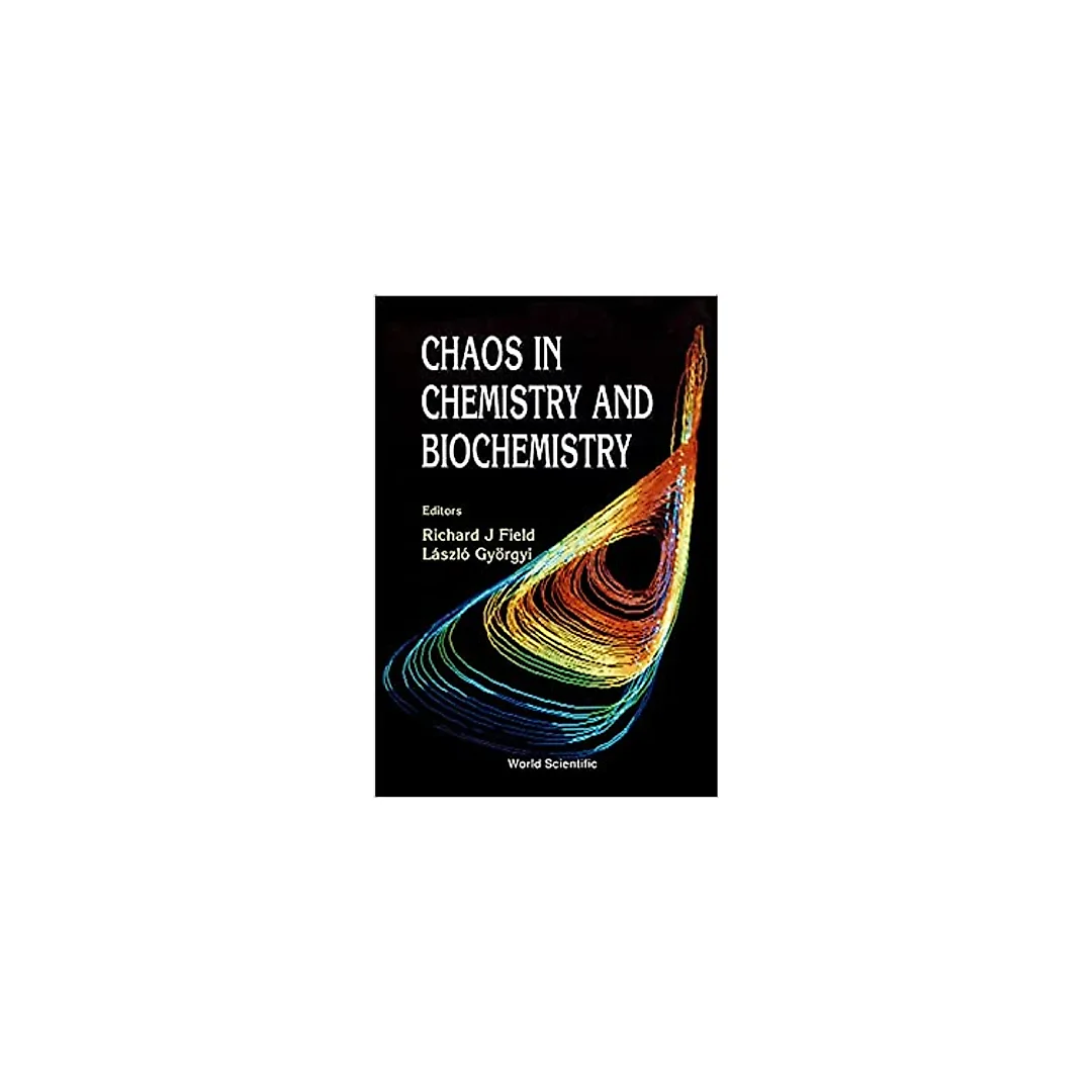Chaos In Chemistry And Biochemistry
