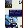 Chemical Process Safety: Learning from Case Histories