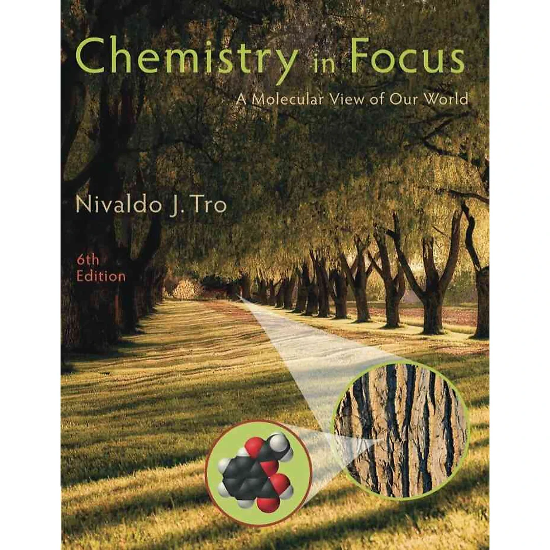 Chemistry in Focus: A Molecular View of Our World 6th Edition