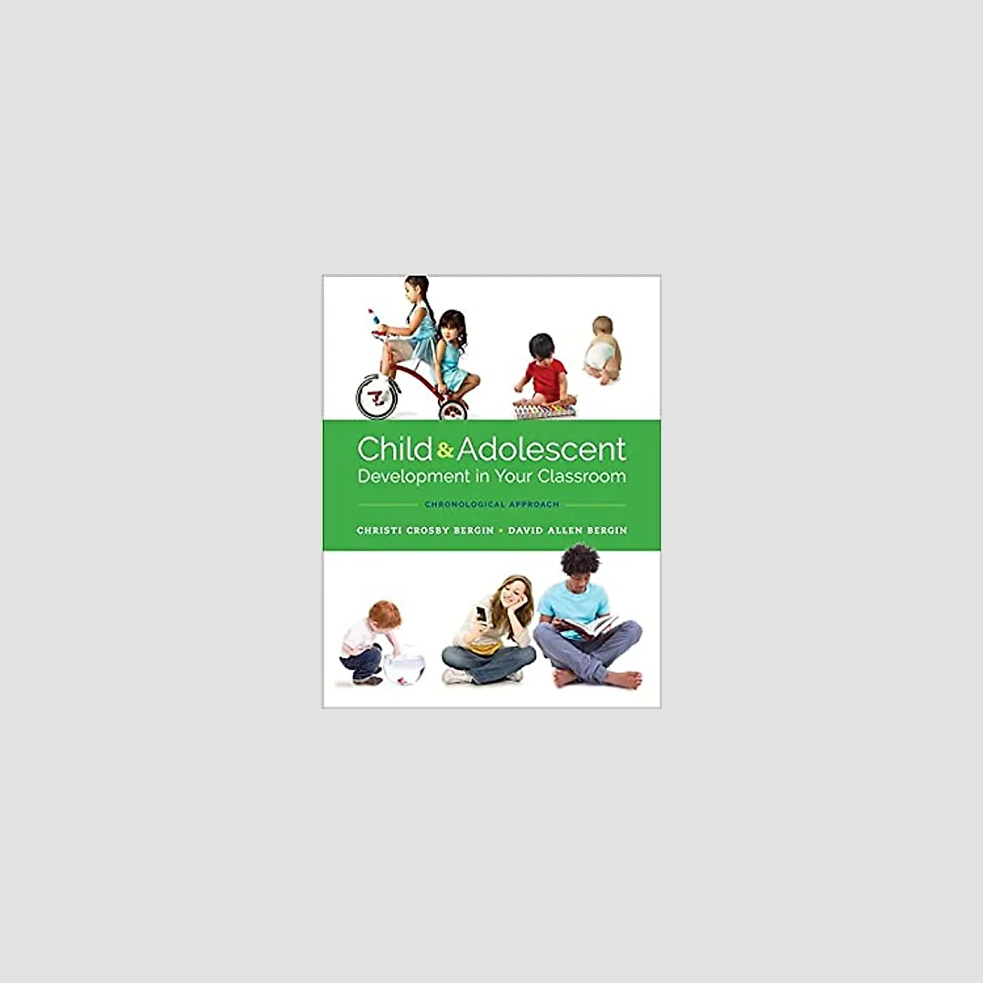 Child and Adolescent Development in Your Classroom, Chronological Approach