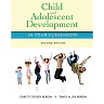 Child and Adolescent Development in Your Classroom 2nd Edition