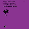 Child Development: A Cultural Approach, 3rd Edition
