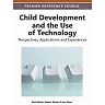 Child Development and the Use of Technology