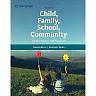 Child Family School Community: Socialization and Support 11th Edition