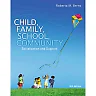 Child Family School Community: Socialization and Support 10th Edition