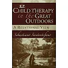 Child Therapy in the Great Outdoors: A Relational View