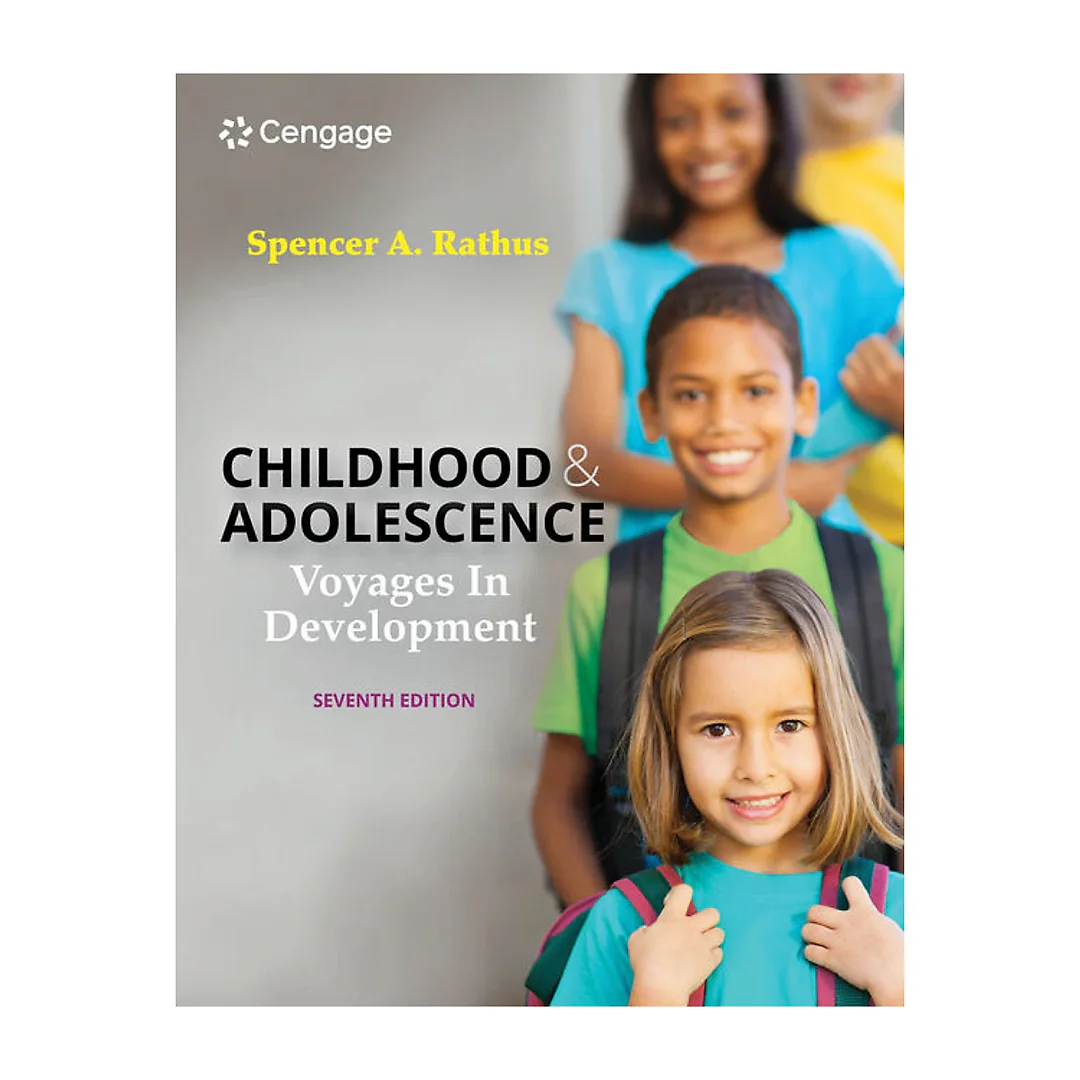 Childhood and Adolescence: Voyages in Development, 7th Edition