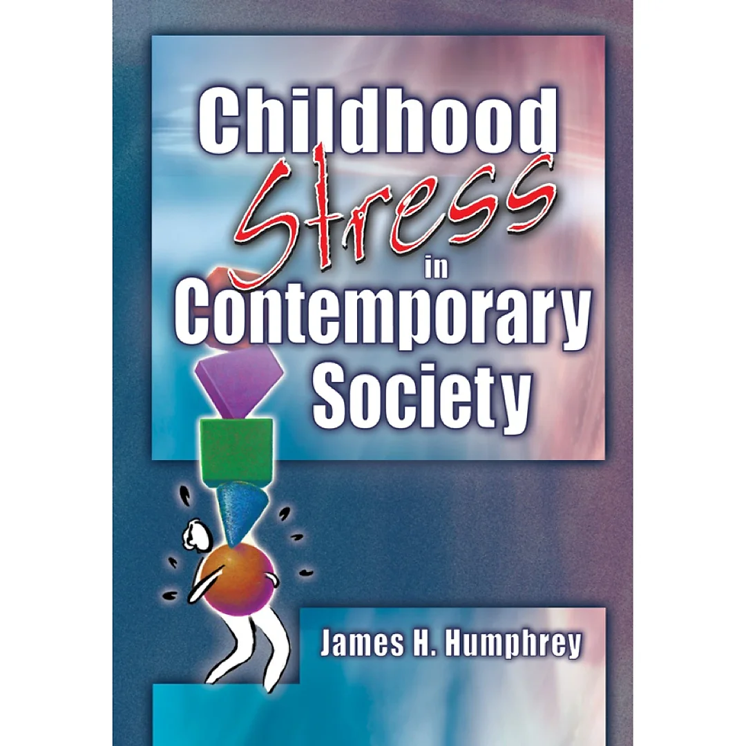 Childhood Stress in Contemporary Society