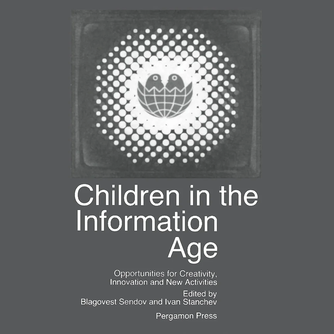 Children in the Information Age: Opportunities for Creativity, Innovation and New Activities