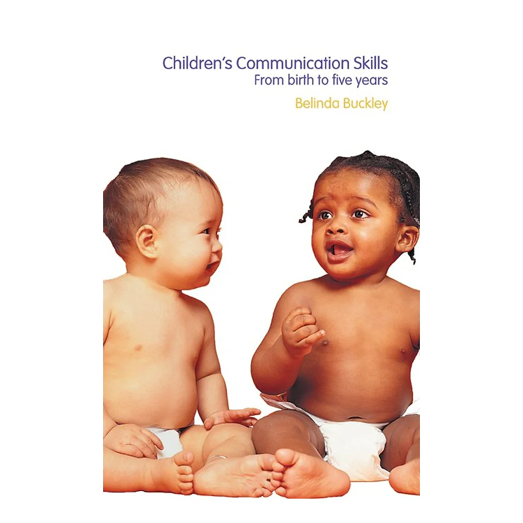 Children's Communication Skills: From Birth to Five Years