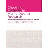 Choosing Methods in Mental Health Research: Mental Health Research from Theory to Practice