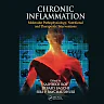 Chronic Inflammation: Molecular Pathophysiology Nutritional and Therapeutic Interventions