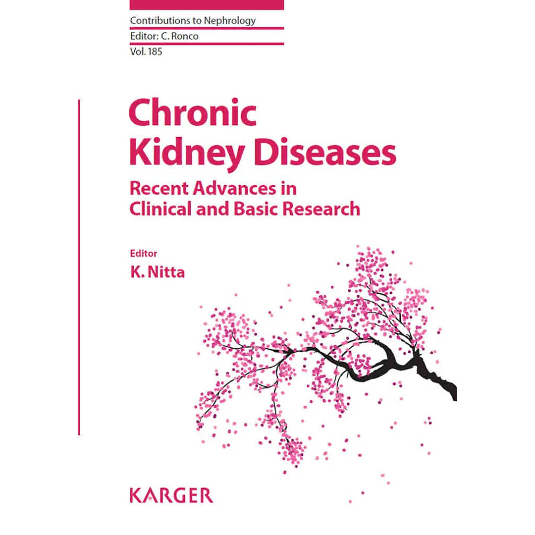 Chronic Kidney Diseases - Recent Advances in Clinical and Basic Research