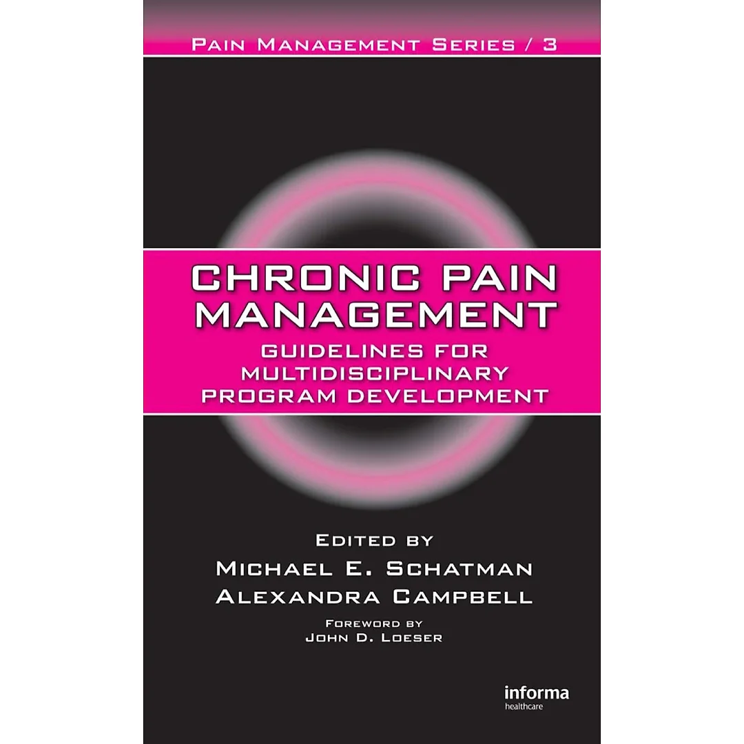 Chronic Pain Management 1st Edition: for Multidisciplinary Program Development