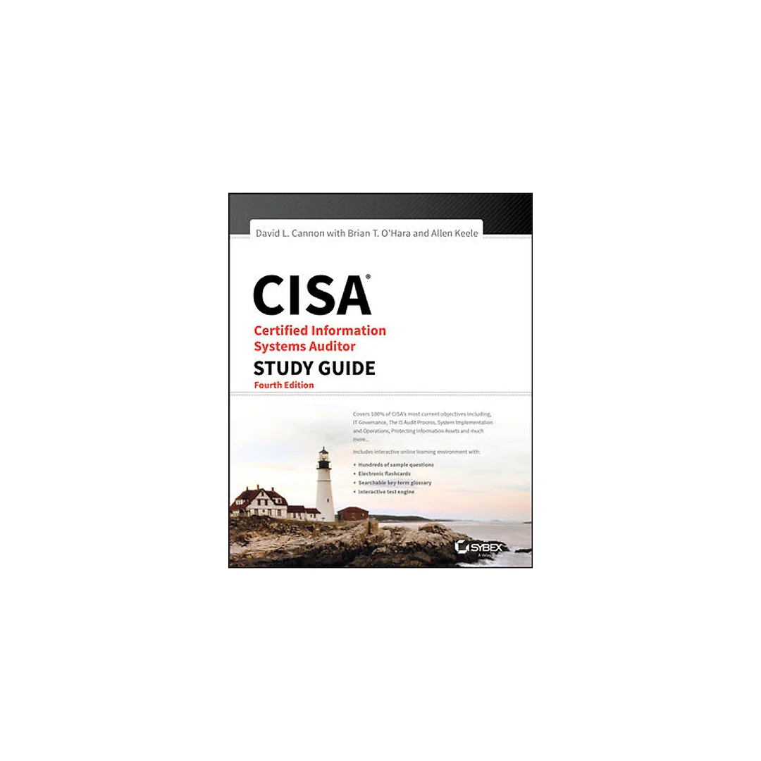 CISA: Certified Information Systems Auditor Study Guide