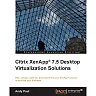 Citrix XenApp® 7.5 Desktop Virtualization Solutions
