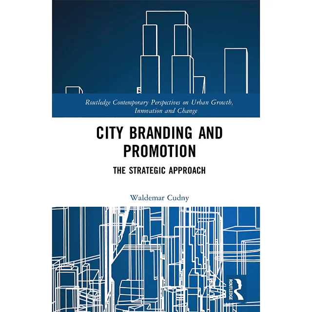City Branding and Promotion: The Strategic Approach