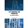 City Branding and Promotion: The Strategic Approach