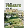 City of Forests City of Farms: Sustainability Planning for New York City's Nature