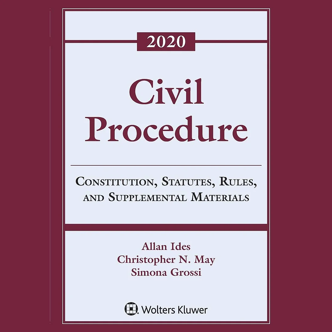 CIVIL PROCEDURE: CONST STAT SUPP - 2022: Constitution, Statutes, Rules, and Supplemental Materials, 2022