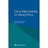 Civil Procedure in Argentina