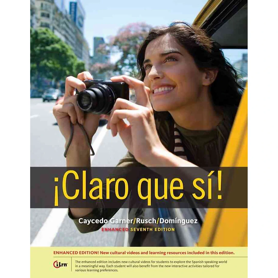 Claro que si! Enhanced 7th Edition