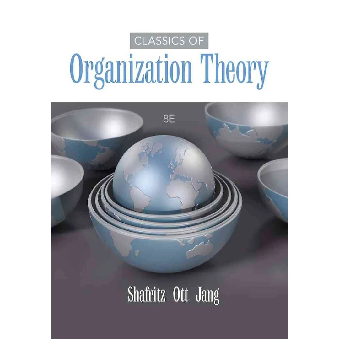 Classics of Organization Theory 8th Edition