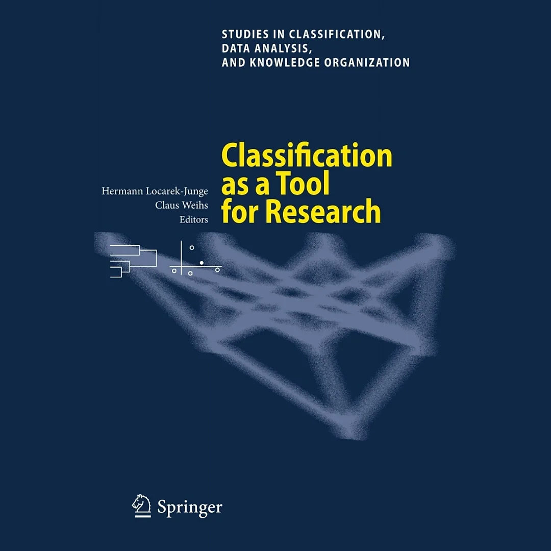 Classification as a Tool for Research: Proceedings of the 11th IFCS Biennial Conference and 33rd Annual Conference of the Gesellschaft für Klassifikation e.V. Dresden March 13-18 2009
