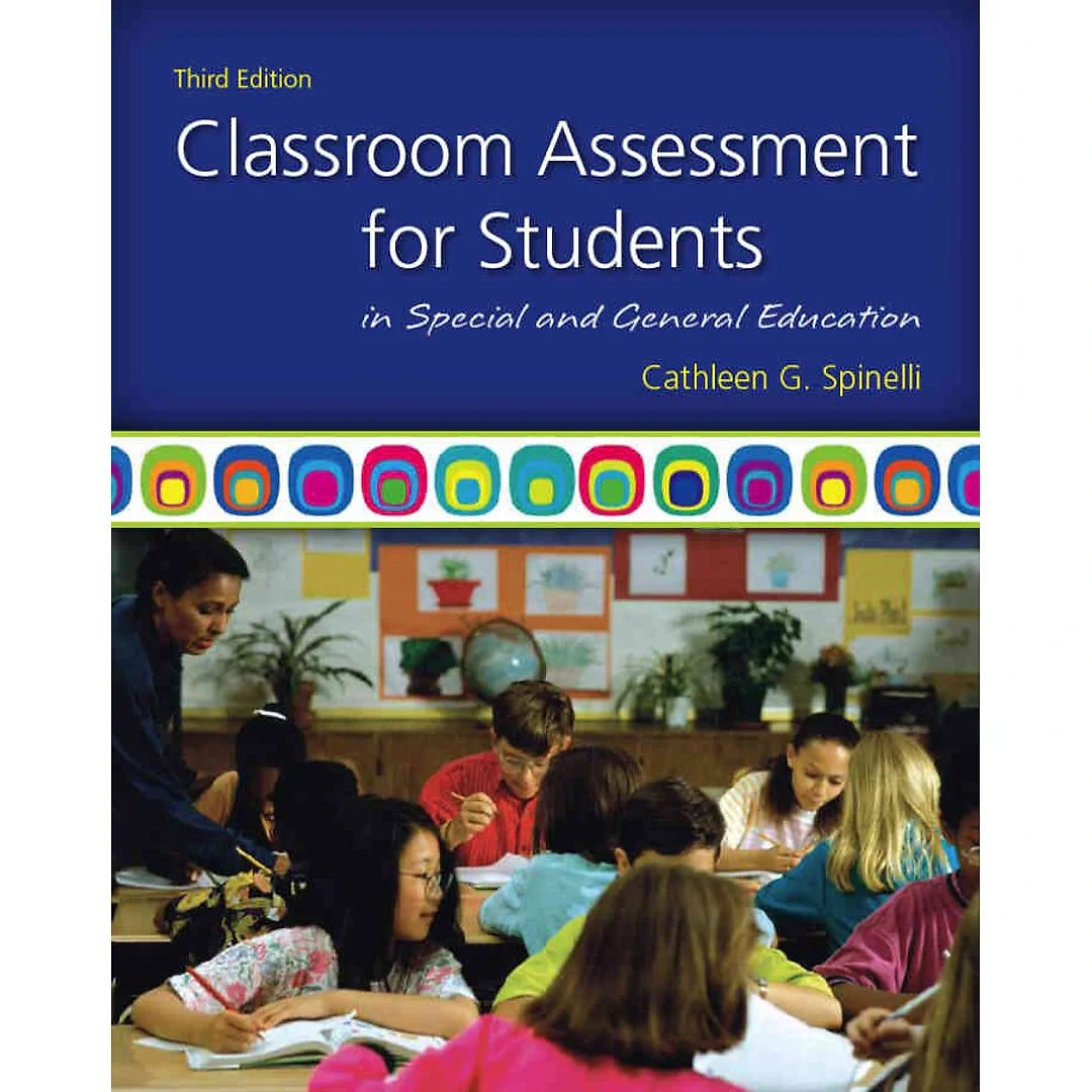 Classroom Assessment for Students in Special and General Education, 3rd Edition