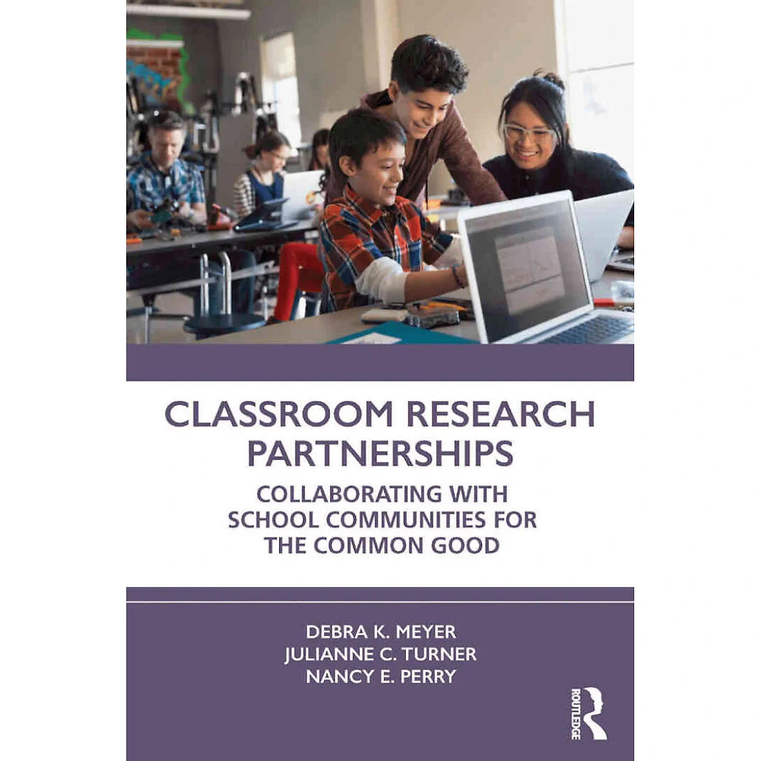 Classroom Research Partnerships: Collaborating with School Communities for the Common Good