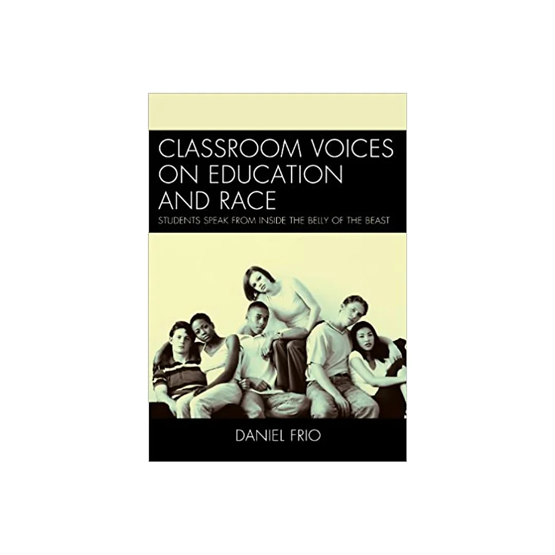 Classroom Voices on Education and Race