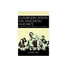 Classroom Voices on Education and Race