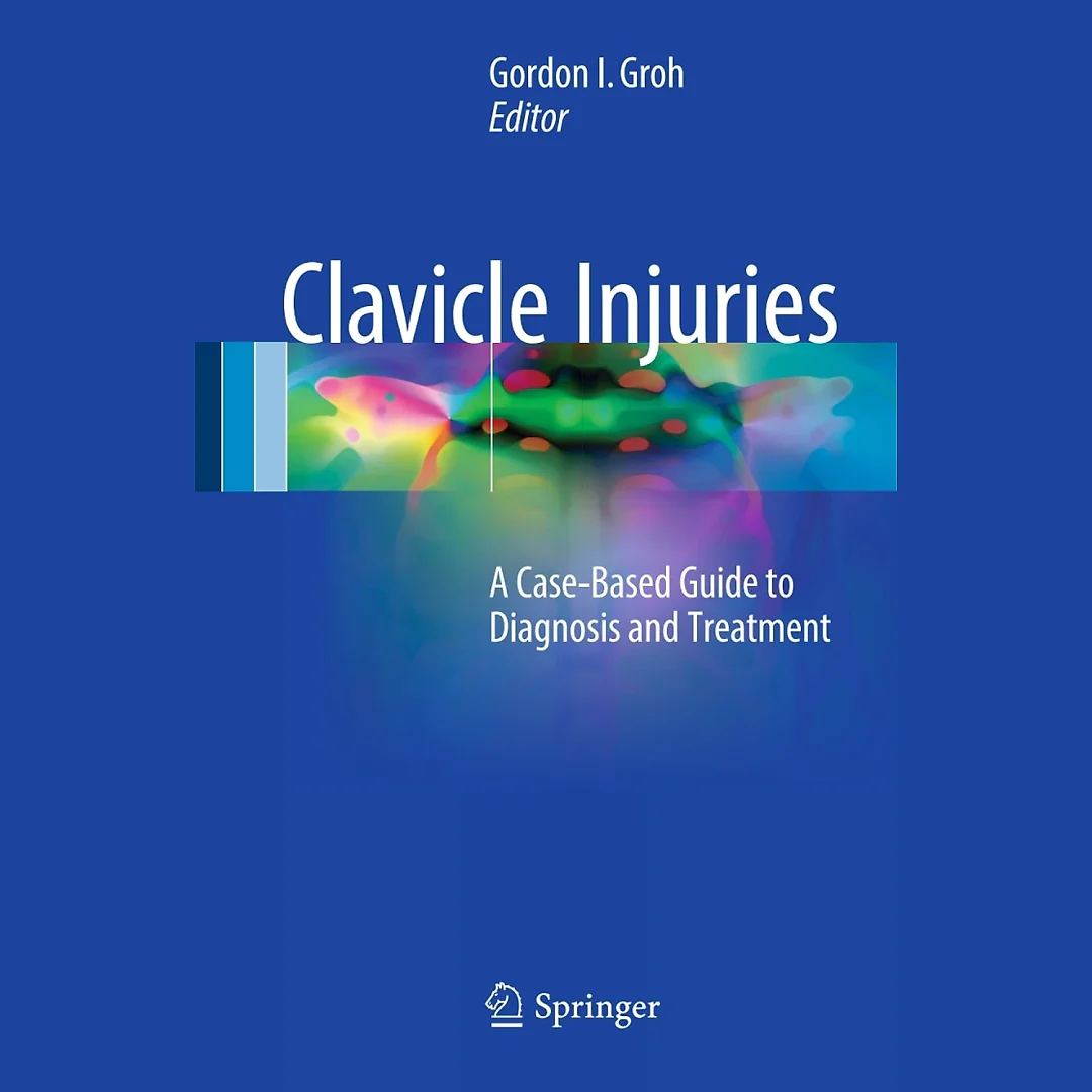 Clavicle Injuries: A Case-Based Guide to Diagnosis and Treatment