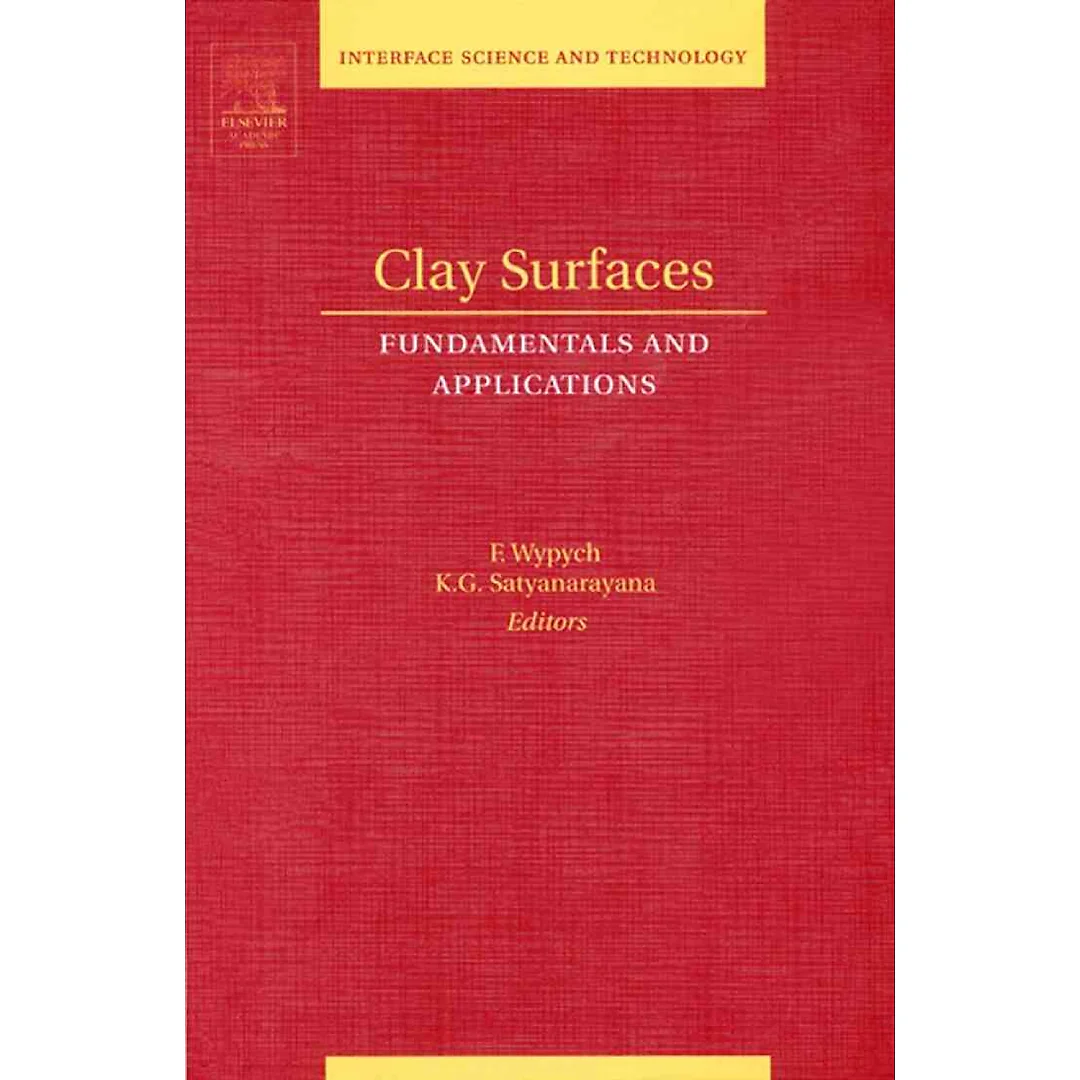 Clay Surfaces: Fundamentals and Applications